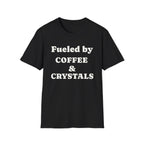 Fueled by Coffee T-Shirt