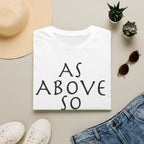As Above So Below T-Shirt