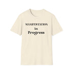 Manifest Progress T-Shirt