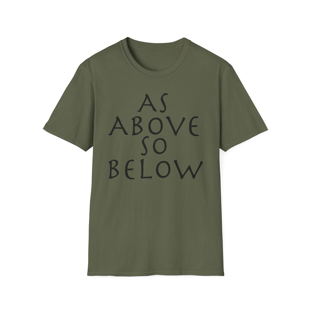 As Above So Below T-Shirt