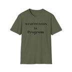 Manifest Progress T-Shirt