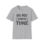 In My Time T-Shirt