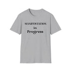 Manifest Progress T-Shirt