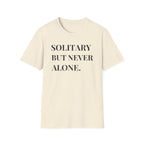 Solitary Not Alone T-Shirt