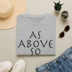 As Above So Below T-Shirt